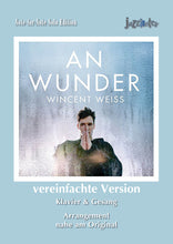 Lade das Bild in den Galerie-Viewer, Weiss, Wincent: An Wunder (vereinfacht) - Musiknoten Download