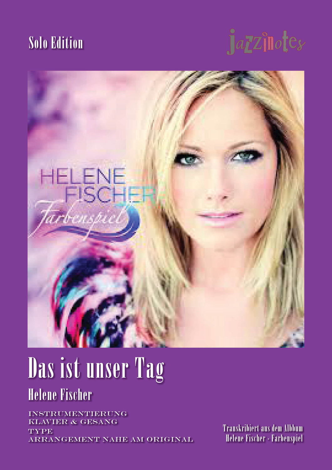 Fischer, Helene: Das ist unser Tag - Sheet Music Download