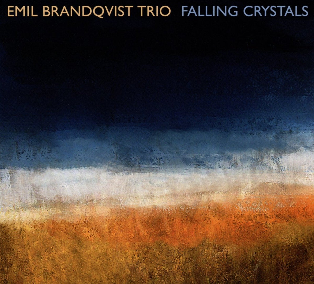 Emil Brandqvist Trio: Falling Crystals - CD (Album)