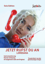 Lade das Bild in den Galerie-Viewer, Loredana: Jetzt rufst du an - Musiknoten Download