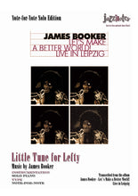 Lade das Bild in den Galerie-Viewer, Booker, James: Little Tune for Lefty (Live) - Musiknoten Download