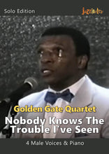 Load image into Gallery viewer, Golden Gate Quartet, The: Nobody Knows The Trouble I've Seen (Live) - Sheet Music Download