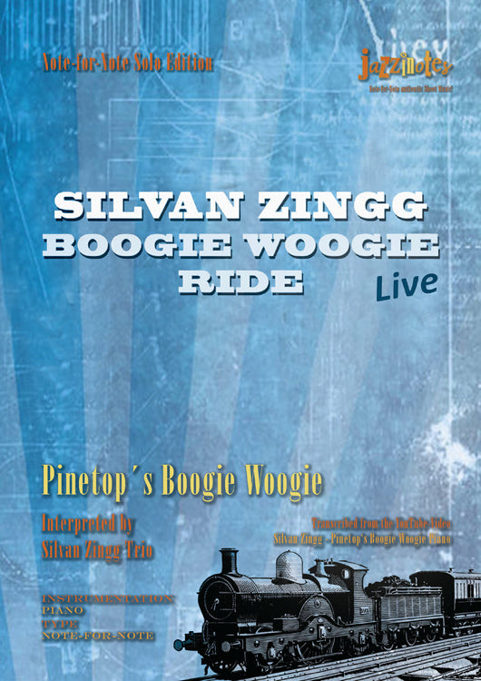 Zingg, Silvan, Trio: Pinetop´s Boogie Woogie (Live) - Sheet Music Download