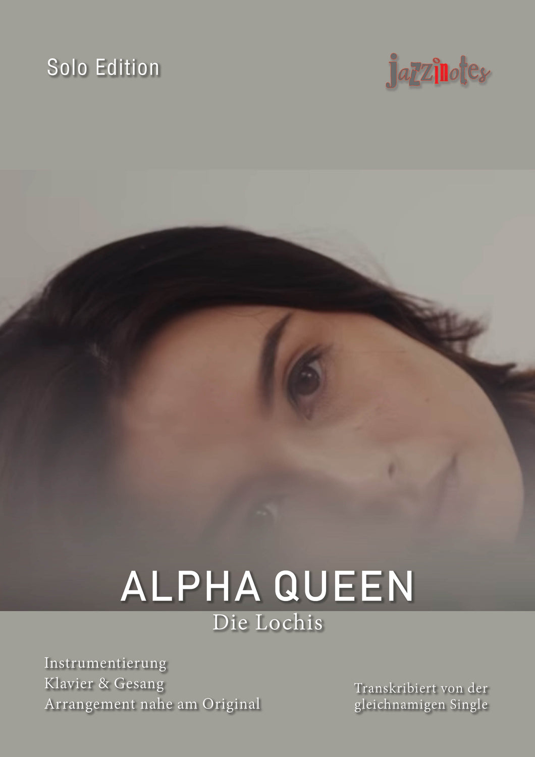 Lochis, Die: Alpha Queen - Noten Download