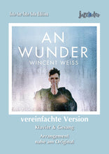 Lade das Bild in den Galerie-Viewer, Weiss, Wincent: An Wunder (vereinfacht) - Musiknoten Download
