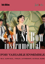 Load image into Gallery viewer, Jolie Môme: C&#39;est Si Bon Instrumental (Variable Ensemble) - Sheet Music Download
