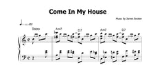 Load image into Gallery viewer, Booker, James: Come In My House (Live) - Sheet Music Download (only up to 1:15)
