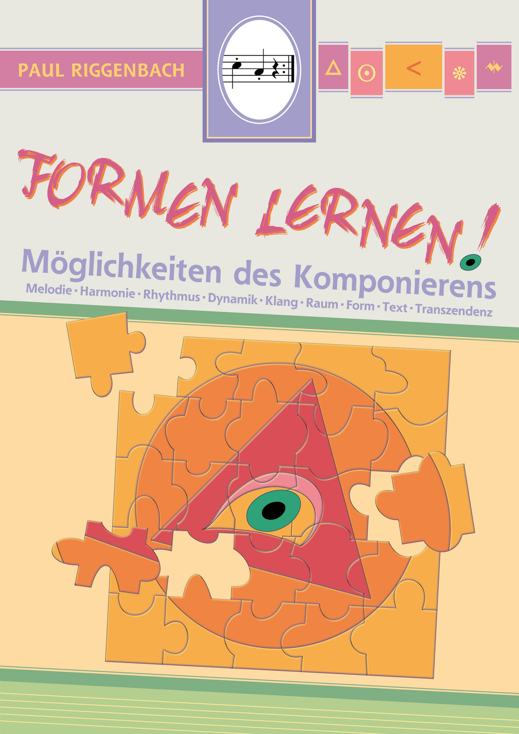 Riggenbach, Paul: Formen lernen. Möglichkeiten des Komponierens (German Book)