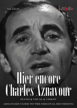 Lade das Bild in den Galerie-Viewer, Aznavour, Charles: Hier encore (Piano &amp; Gesang &amp; Violine) - Musiknoten Download

