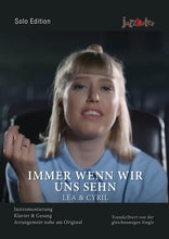 Load image into Gallery viewer, LEA &amp; CYRIL: Immer wenn wir uns sehn (Soundtrack &quot;Das schönste Mädchen der Welt&quot;) - Sheet Music Download
