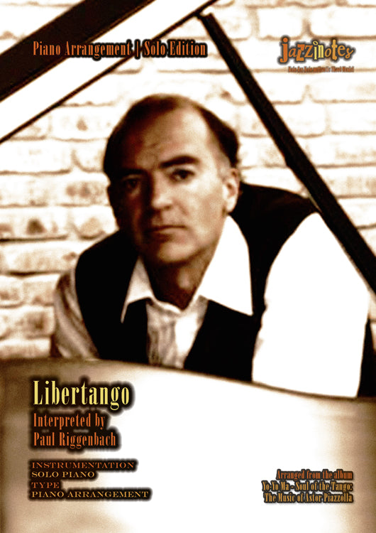 Riggenbach, Paul: Libertango (Arranged for Piano) - MP3 Download