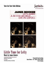 Load image into Gallery viewer, Booker, James: Little Tune for Lefty (Live) - Sheet Music Download
