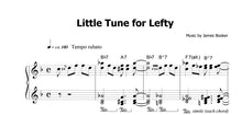 Lade das Bild in den Galerie-Viewer, Booker, James: Little Tune for Lefty (Live) - Musiknoten Download
