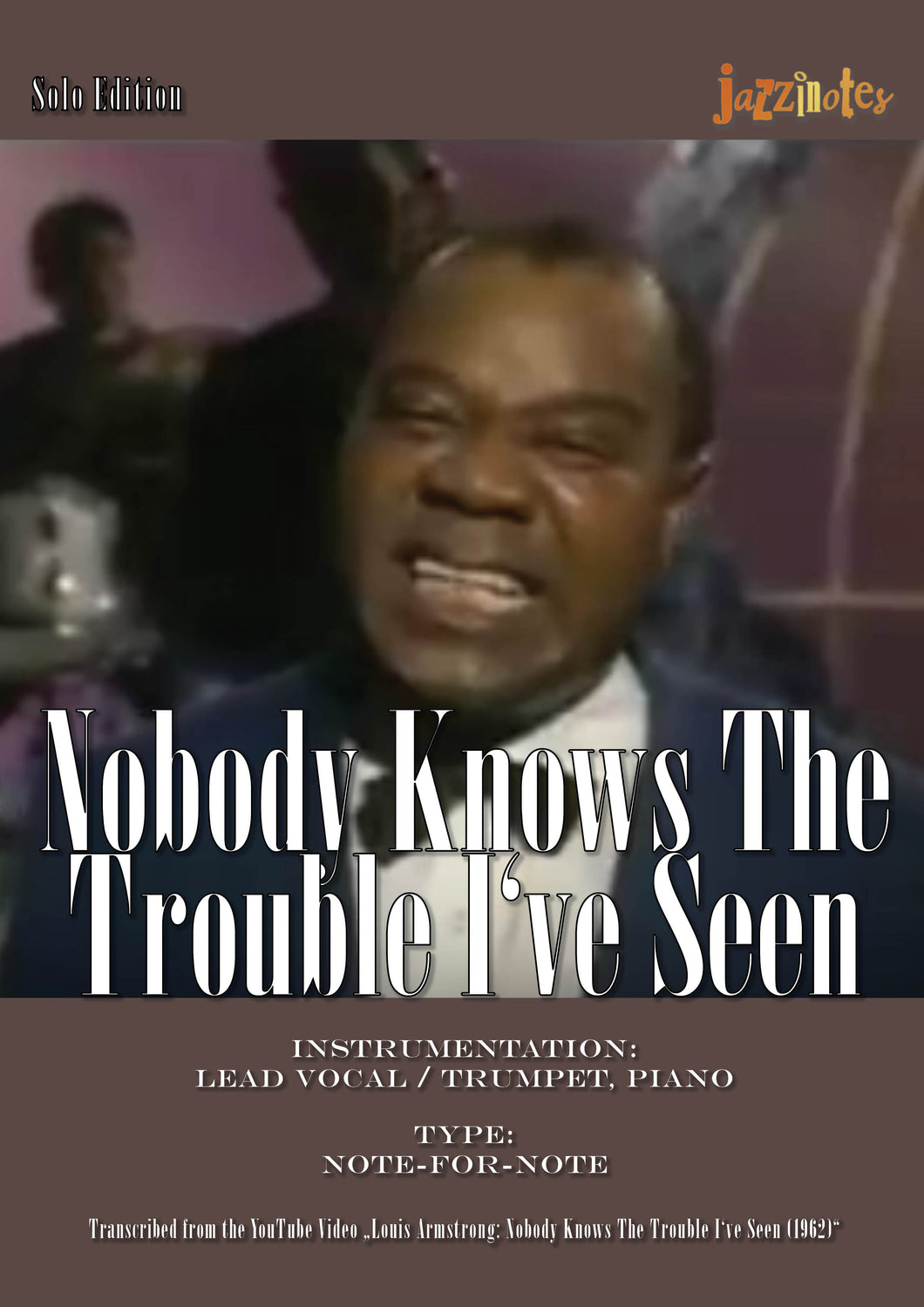 Armstrong, Louis: Nobody Knows The Trouble I've Seen - Musiknoten Download