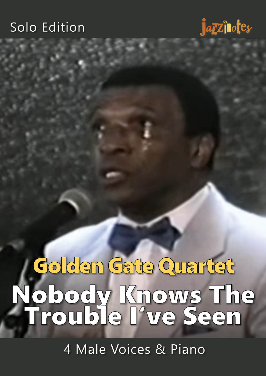 Golden Gate Quartet, The: Nobody Knows The Trouble I've Seen (Live) - Sheet Music Download