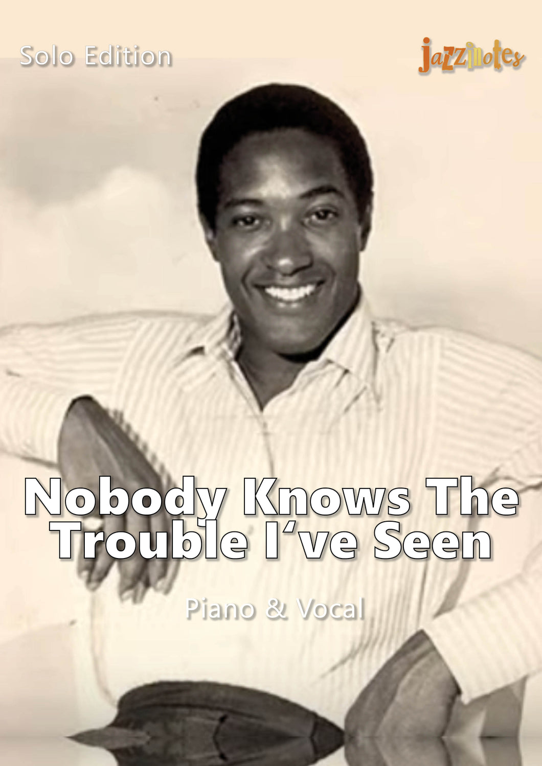 Cooke, Sam: Nobody Knows The Trouble I've Seen - Sheet Music Download