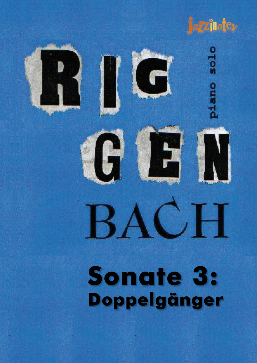 Riggenbach, Paul: Sonate 3. Doppelgänger - Musiknoten Download
