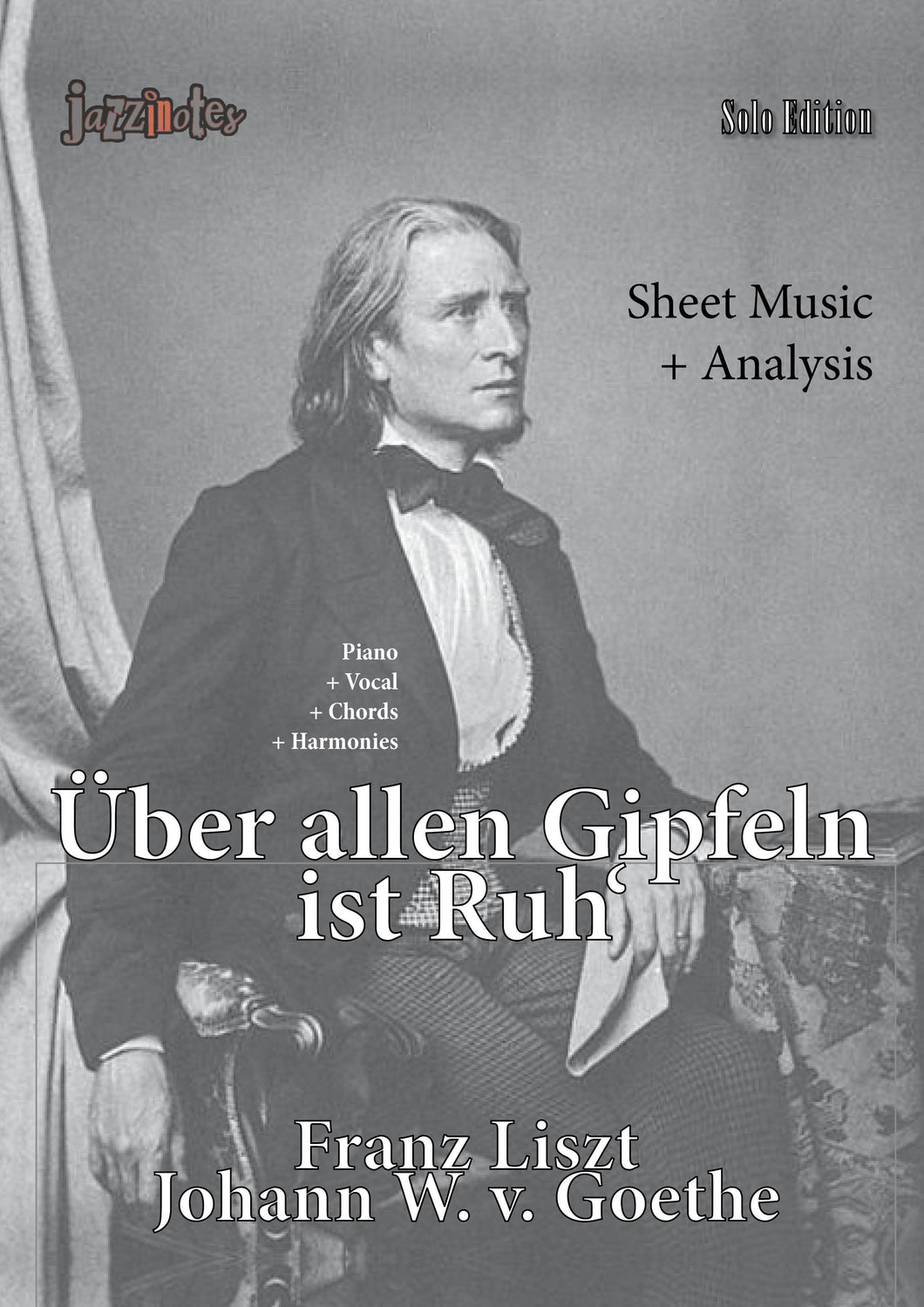 Liszt, Franz: Über allen Gipfeln ist Ruh' - Musiknoten Download und Analyse
