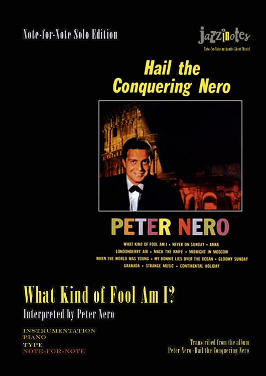Nero, Peter: What Kind of Fool Am I? - Sheet Music Download