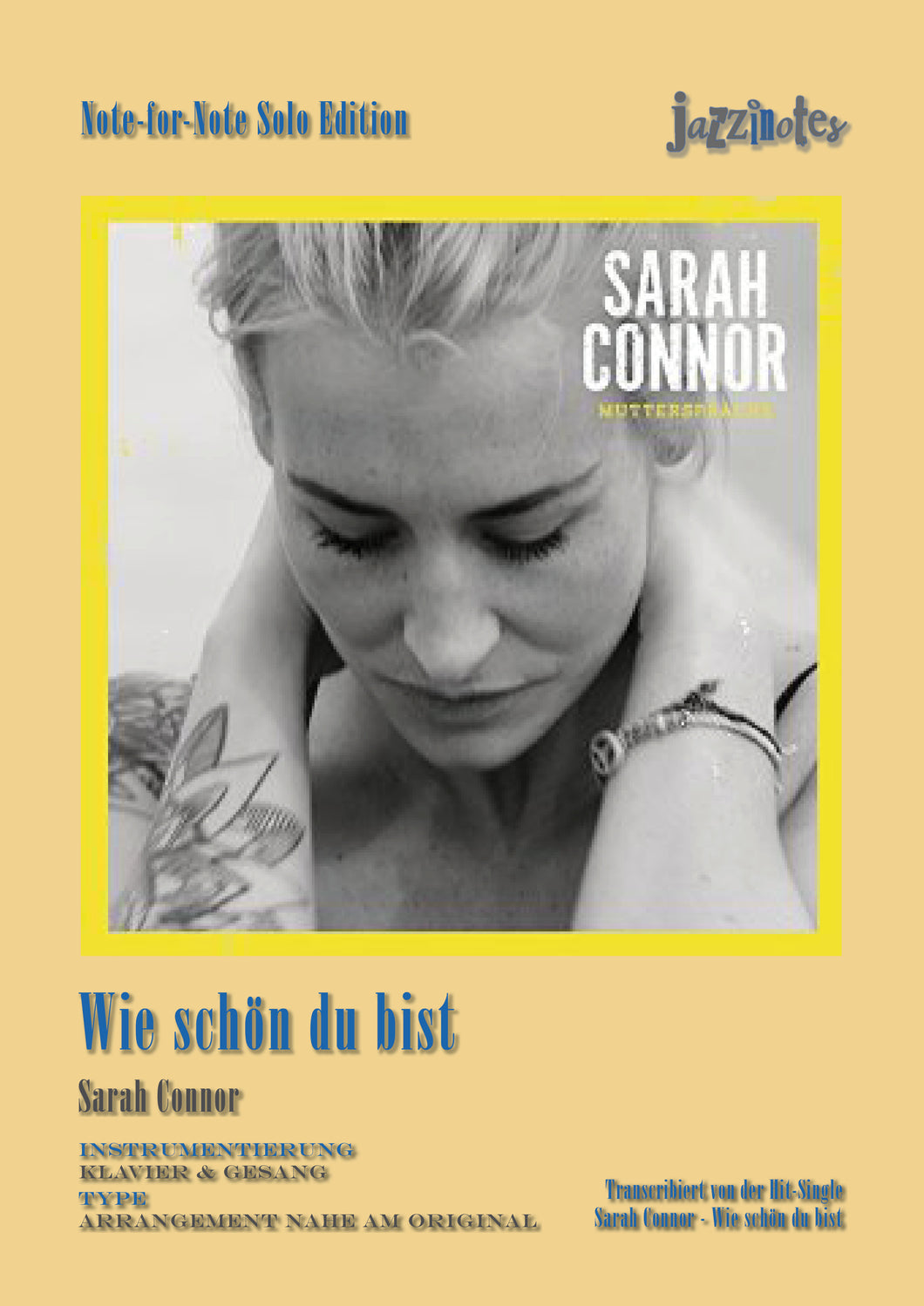 Sarah Connor: Wie schön du bist - Sheet Music Download – jazzinotes