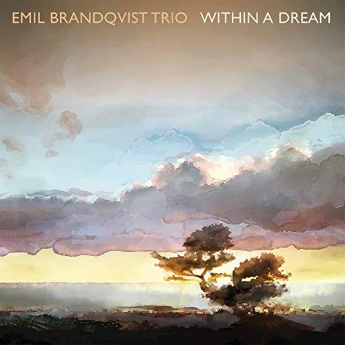 Emil Brandqvist Trio: Within A Dream - CD (Album)
