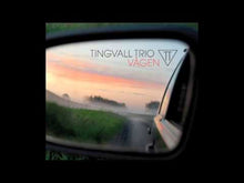 Laden und Abspielen von Videos im Galerie-Viewer, Tingvall Trio: Vägen - Musiknoten Download
